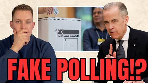 Why Canada’s Election Polls CAN'T Be Trusted! + Carney's Censorship and Gun Grab Plot!