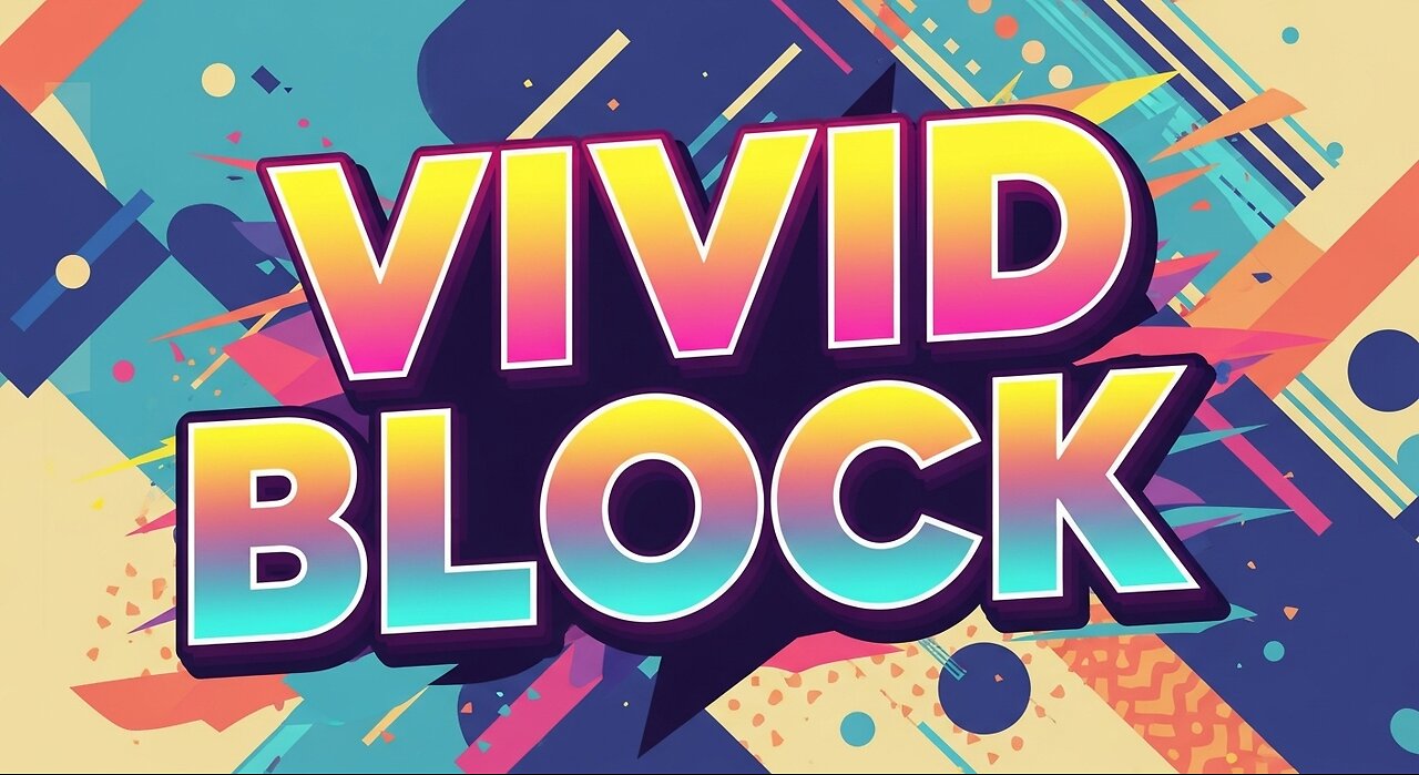Vivid Block [Music]