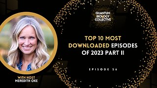 EP 056: Top 10 Most Downloaded Episodes of 2023 Part II