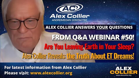 Are You Leaving Earth in Your Sleep? Alex Collier Reveals: the Truth About ET Dreams!