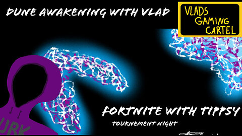 Dune Awakening | Fortnite Tournament | Vlad & Tippsy Stream #BadAtGaming
