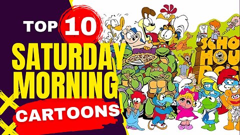 Top 10 Saturday Morning Cartoons – The Shows That Defined Our Childhoods