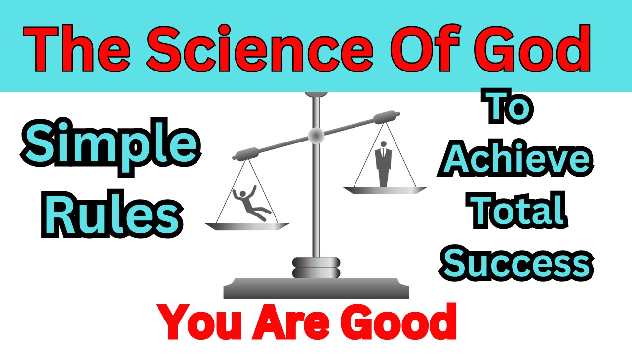 The Science of God - Simple Rules To Total Success