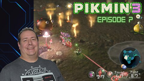 OG Pikmin fan plays Pikmin 3 | Pikmin 3 Deluxe | Switch version | game play | episode 7