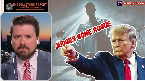 Anti-Trump Activist Judges Threat to America’s Safety