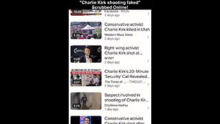 "Charlie Kirk Shooting Fake" Scrubbed Online!