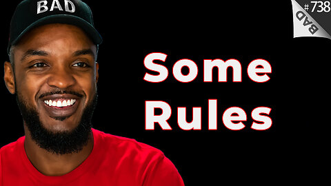🚨 Some Rules 🚨 #737 (8pm est)
