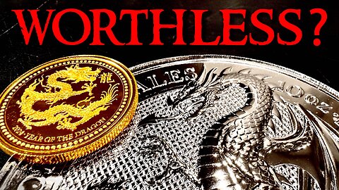 Will Gold & Silver Ever Become WORTHLESS?