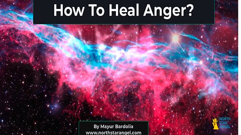 How to Heal Your Anger?
