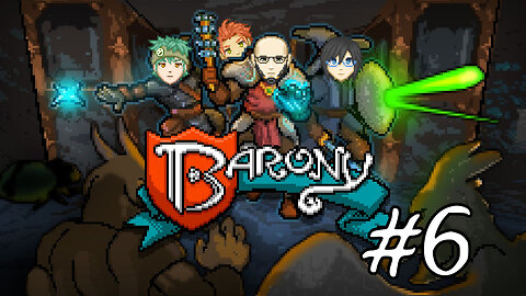 Barony #6 - The Second Stratum