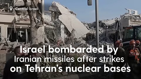 Iran retaliates after Israeli strikes target nuclear programme and military
