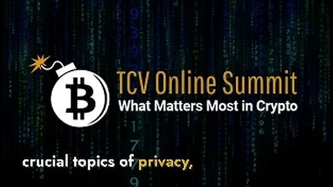 Grab Your Ticket Today for the TCV Summit: What Matters Most in Crypto
