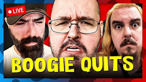 [2025-05-07] Boogie Quits ❌ says his 🏳️‍🌈 ROOMATES 🏳️‍🌈 are More Important! ✅ [snGYImTv6hQ]