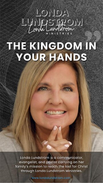 The Kingdom in Your Hands