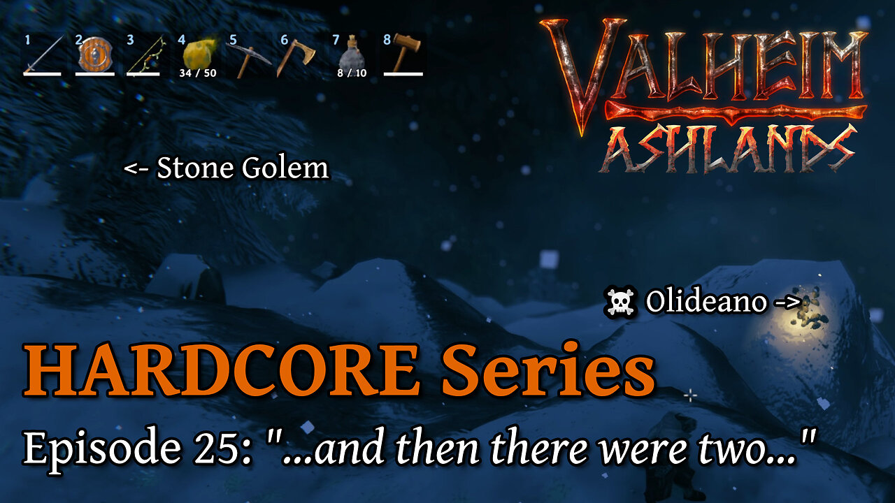 Valheim Hardcore E25:"And then there were two..."