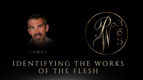 Identifying the works of the flesh