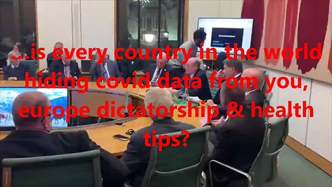 …is every country in the world hiding covid data from you, europe dictatorship & health tips?