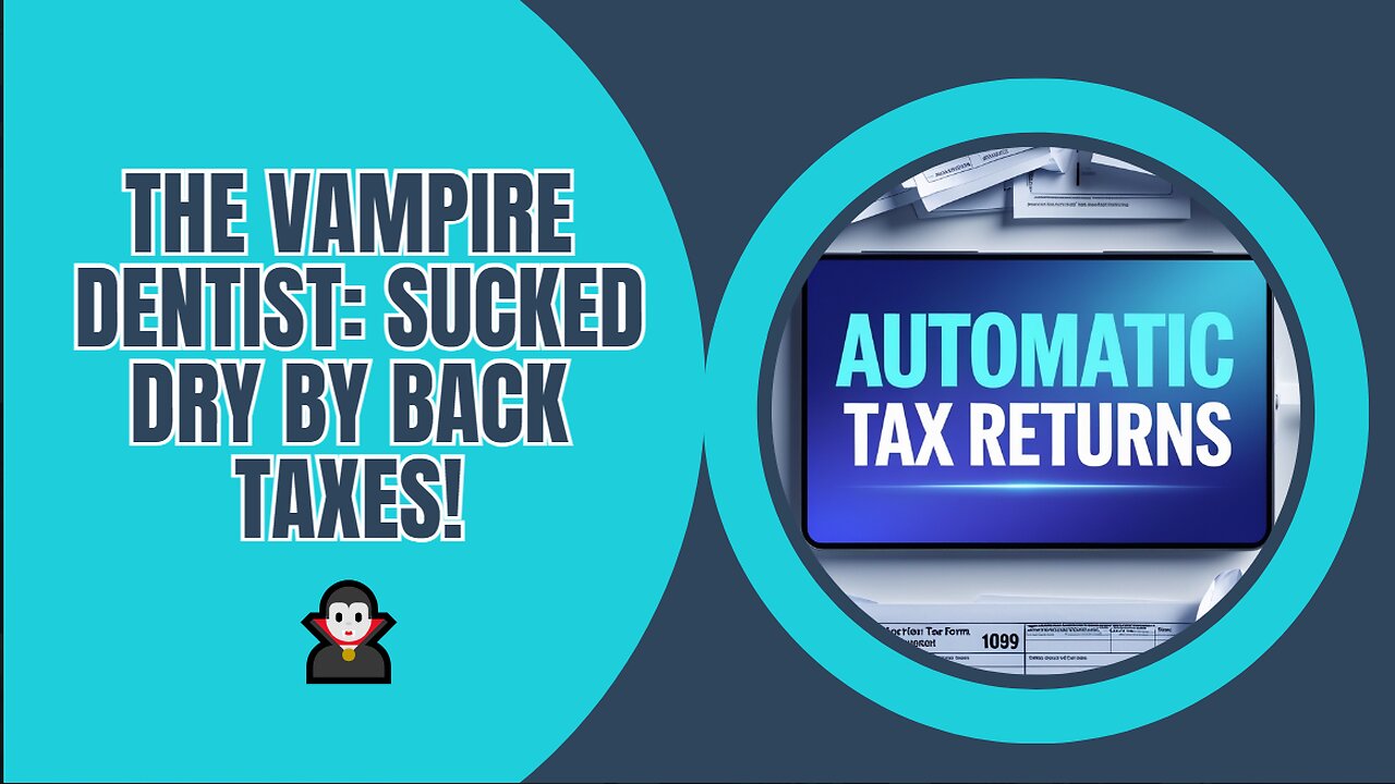 The Vampire Dentist Sucked Dry by Back Taxes