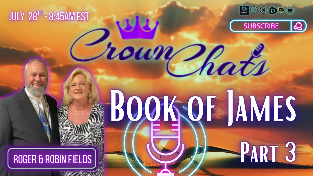 Book of James Part 3 with Roger and Robin Fields
