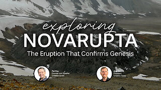 Exploring Novarupta | Eric Hovind & Pat Roy | Creation Today Show #434