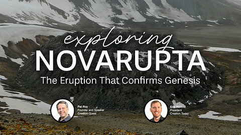 Exploring Novarupta | Eric Hovind & Pat Roy | Creation Today Show #434