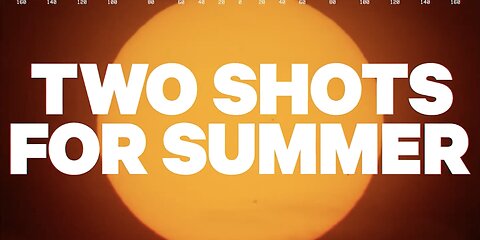 Two Shots for Summer