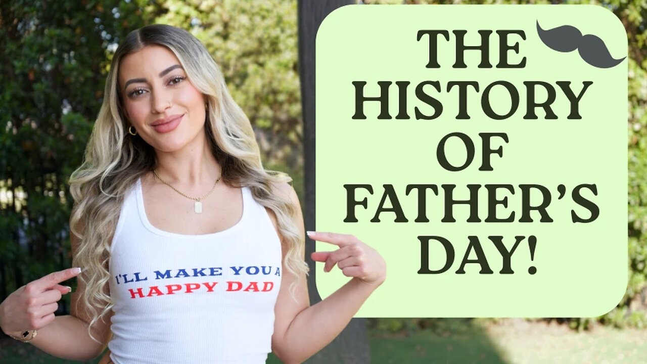 Father’s Day: A Brief History!
