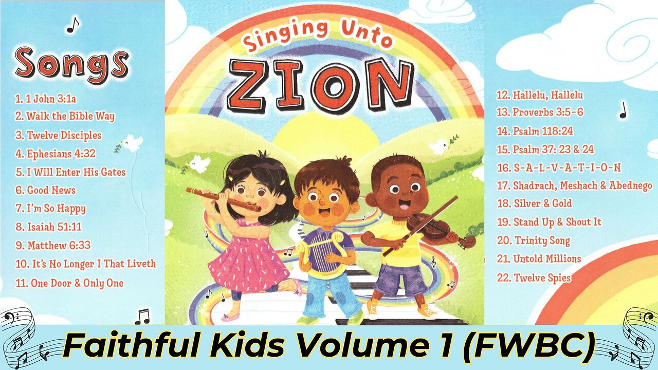Singing Unto Zion | Faithful Kids Volume 1 (FWBC)