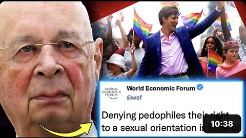 "LGBTQ+ Leaders Sign WEF Agreement Recognizing Pedophiles as Protected Minority"