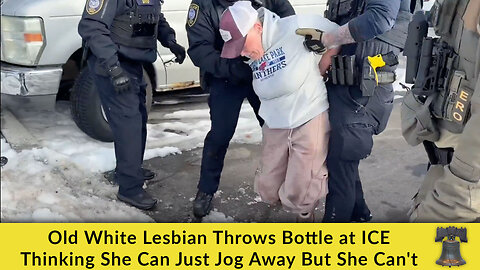 Old White Lesbian Throws Bottle at ICE Thinking She Can Just Jog Away But She Can't