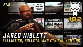 TPH 182: Jared Niblett | PT.2 | Deep Dive into Precision Hunting & Ballistics