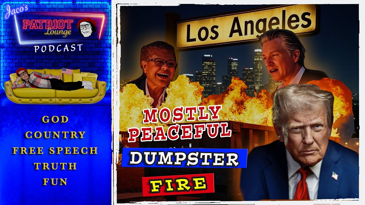 EP 198: Mostly Peaceful Dumpster Fire | Current News and Events with Humor