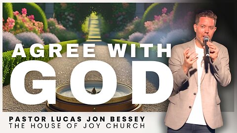 Agree With God (Full Sermon) | Pastor Lucas Jon Bessey