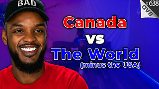 🍁 Canada vs The World (except USA because we're besties) 🍁 #638
