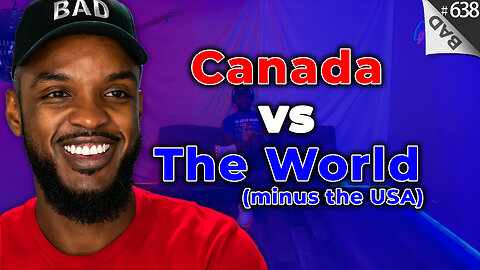 🍁 Canada vs The World (except USA because we're besties) 🍁 #638
