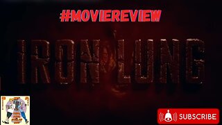Iron Lung Movie Review