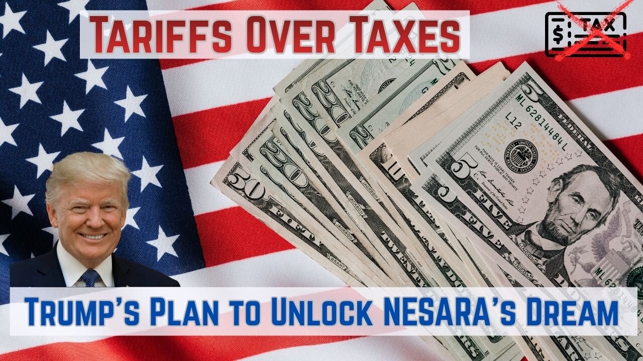 No More Taxes: How Trump’s Tariffs Will Fulfill the First NESARA Promise