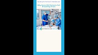 Why Some ICU Patients Fail Breathing Trials