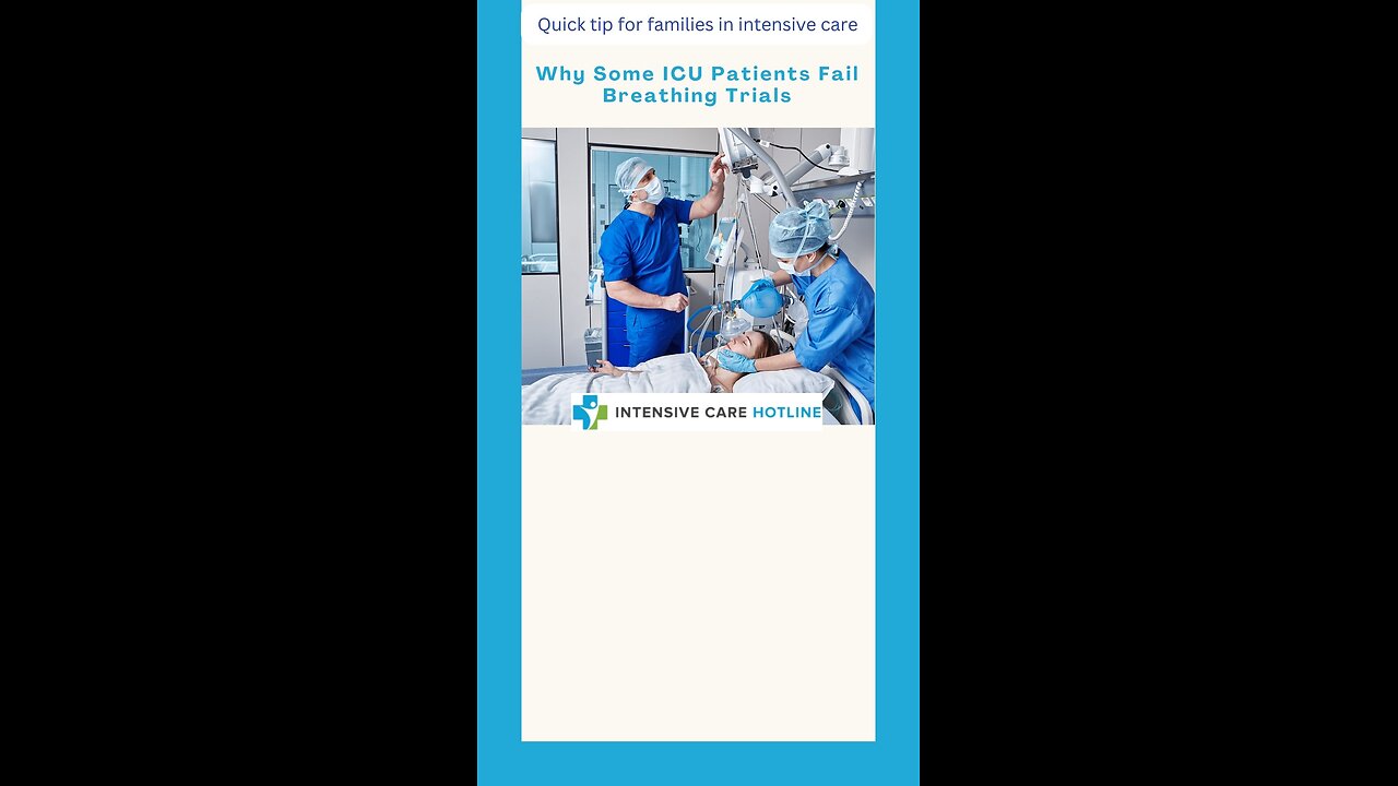 Why Some ICU Patients Fail Breathing Trials