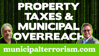 Property Taxes and Municipal Overreach