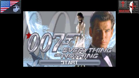 Hardcore Handheld Theater: "007: Everything or Nothing" [Part 1] (GBA - 2003) [NA Version]