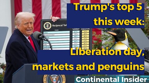 📉 Trump's top 5 this week: liberation day, markets and penguins 