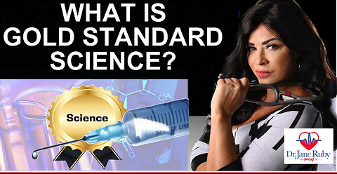 WHAT IS GOLD STANDARD SCIENCE?