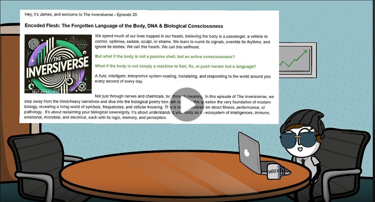 The Inversiverse - Ep - 20 - Encoded Flesh: Language of the Body,DNA & Biological Consciousness.