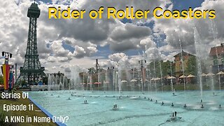 Rider of Roller Coasters S01E11: A KING In Name Only? [KINGS ISLAND, Mason, Ohio, US]