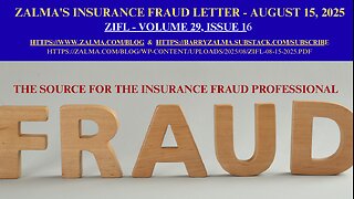 Zalma's Insurance Fraud Letter - August 15, 2025