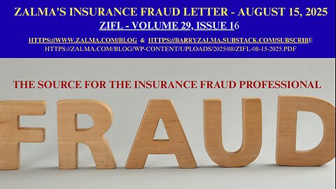 Zalma's Insurance Fraud Letter - August 15, 2025