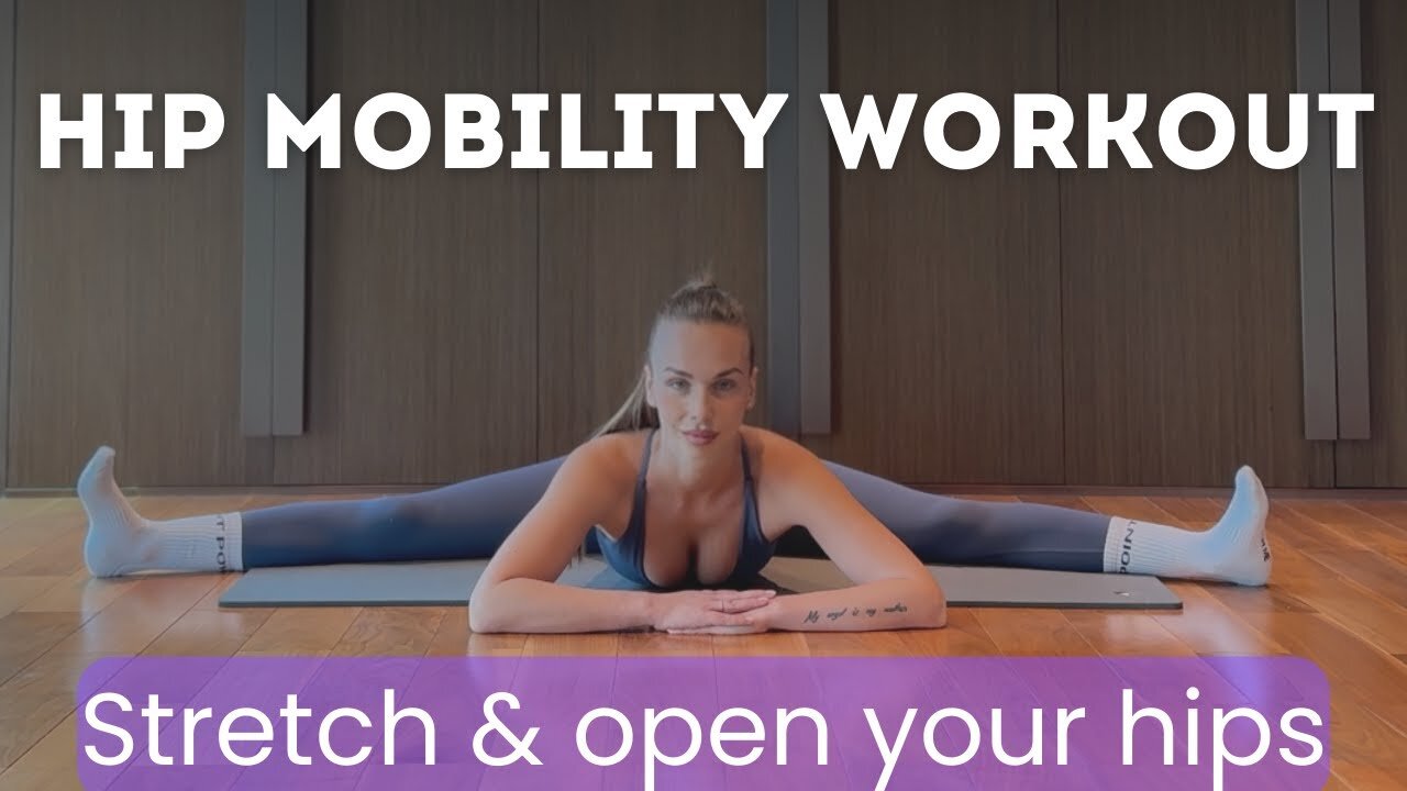 Hip Mobility Workout | Stretch & Open Your Hips