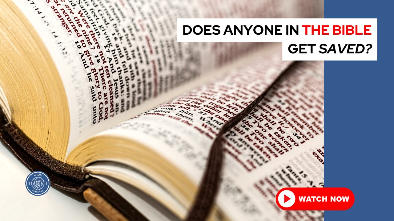 Does anyone in the Bible get saved?