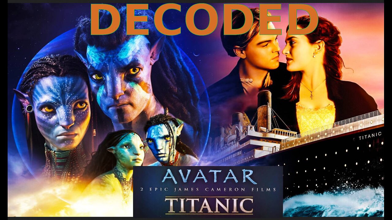 ⚫️🔺⚜️ Hollywood Decoded: Titanic & Avatar ▪️ James Cameron Films Decoded